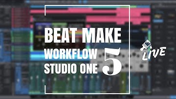 Studio One 5 Beat Make Workflow Live Take 1