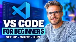 VS Code for Beginners: Set Up and Run Your First Code