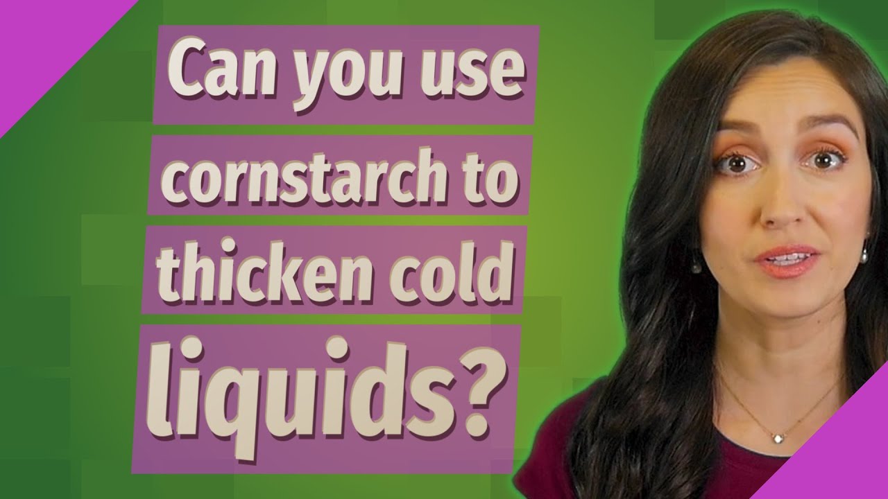 Can You Use Cornstarch To Thicken Cold Liquids YouTube Can You Use Cornstarch To Thicken Cold Liquids YouTube