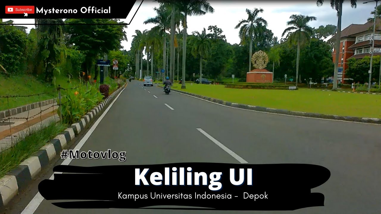 Keliling Kampus UI Depok ❗Yang Luas Banget