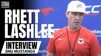 Rhett Lashlee Breaks Down SMU's Depth Chart & SMU's 2024 Opening Matchup vs. Nevada Wolfpack thumbnail