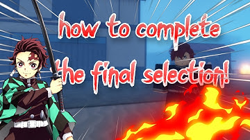 How To Solo/Complete The Final Selection | DemonFall