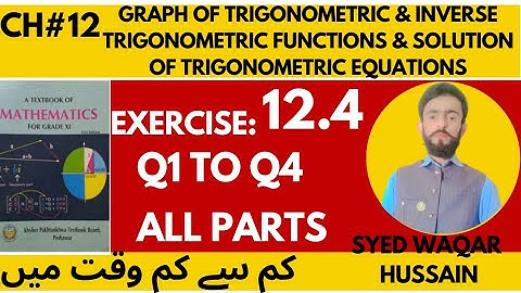 EX 12.4 Q1to Q4 11th Math FBISE & KPK Sir Waqar Hussain