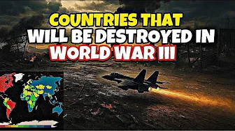 Top 10 Countries That Would Be Destroyed First If World War 3 Starts