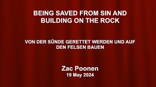 Being Saved From Sin And Building On The Rock - Zac Poonen (with German translation)
