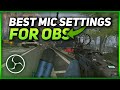Best Microphone Settings For OBS