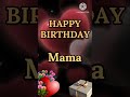 Happy Birthday Mama Red Theme Celebrate Your Special Day Birthday Status Celebrations Wishes mp3