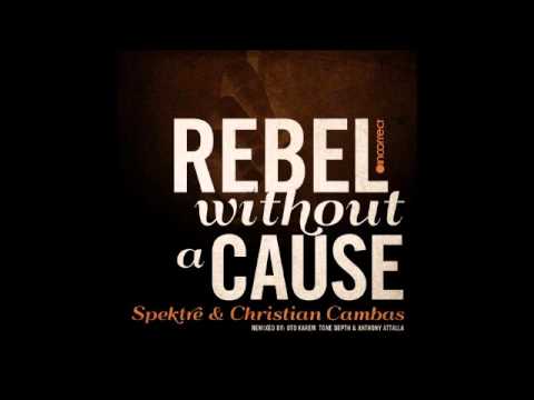 Christian Cambas & Spektre - Rebel Without A Cause