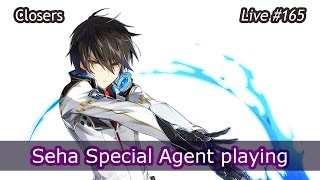 Closers - Seha Special Agent first playing : Live streaming #165
