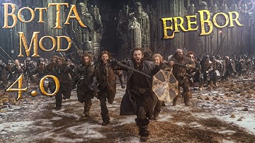 [4K] BOTTA Mod 4.0 | Erebor Faction Showcase!