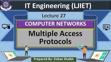 Lec-27_Multiple Access Protocols | Computer Networks | IT Engineering