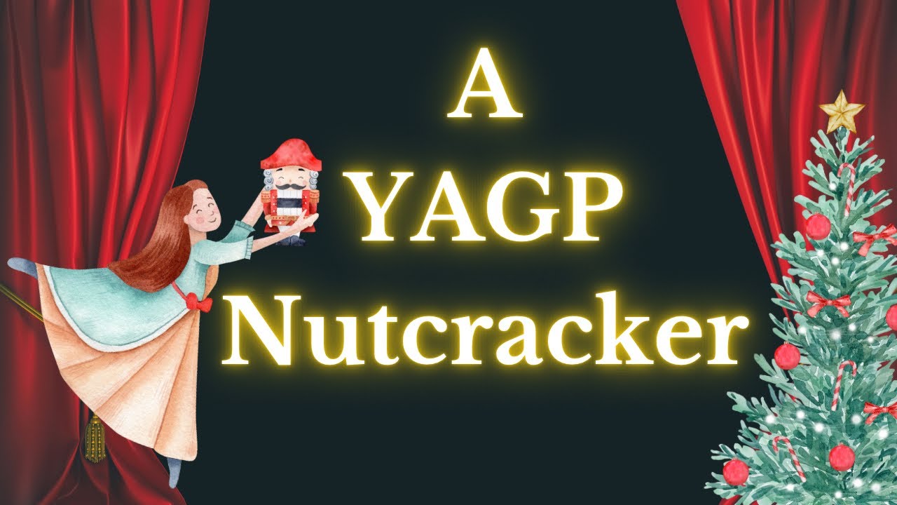 A YAGP Nutcracker  ~ Premiere #1