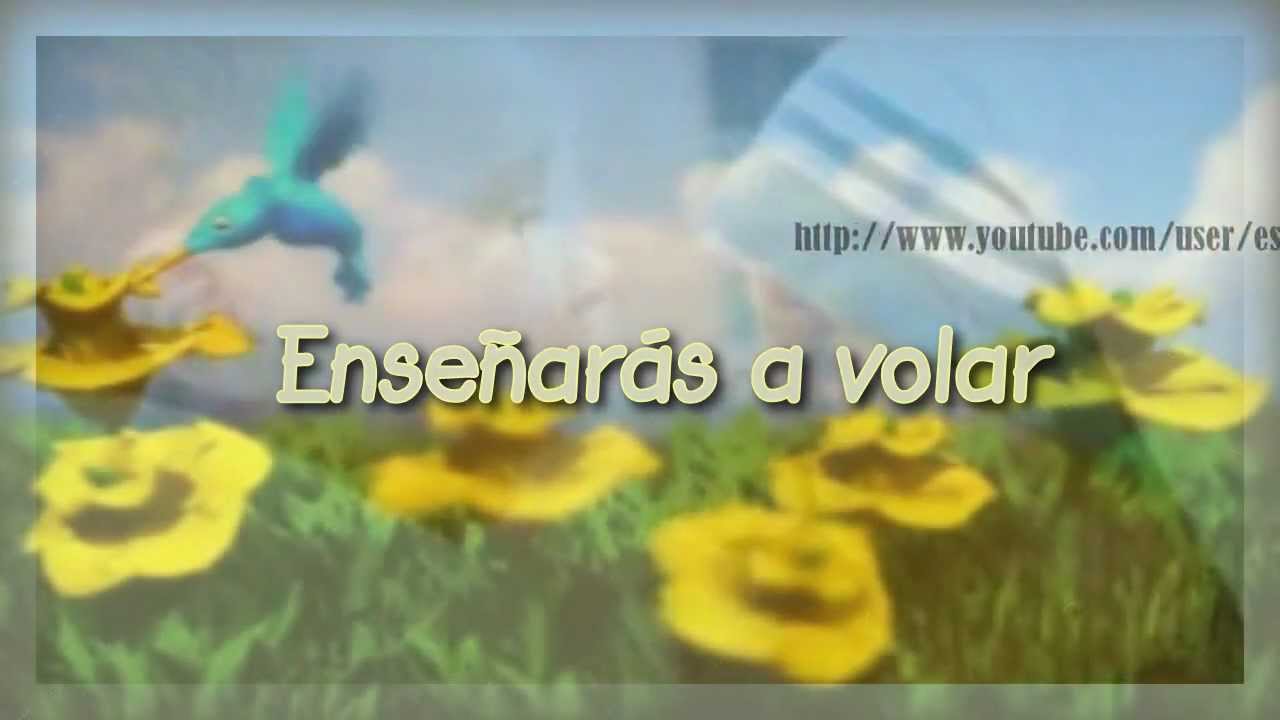 Enseñarás a volar - YouTube