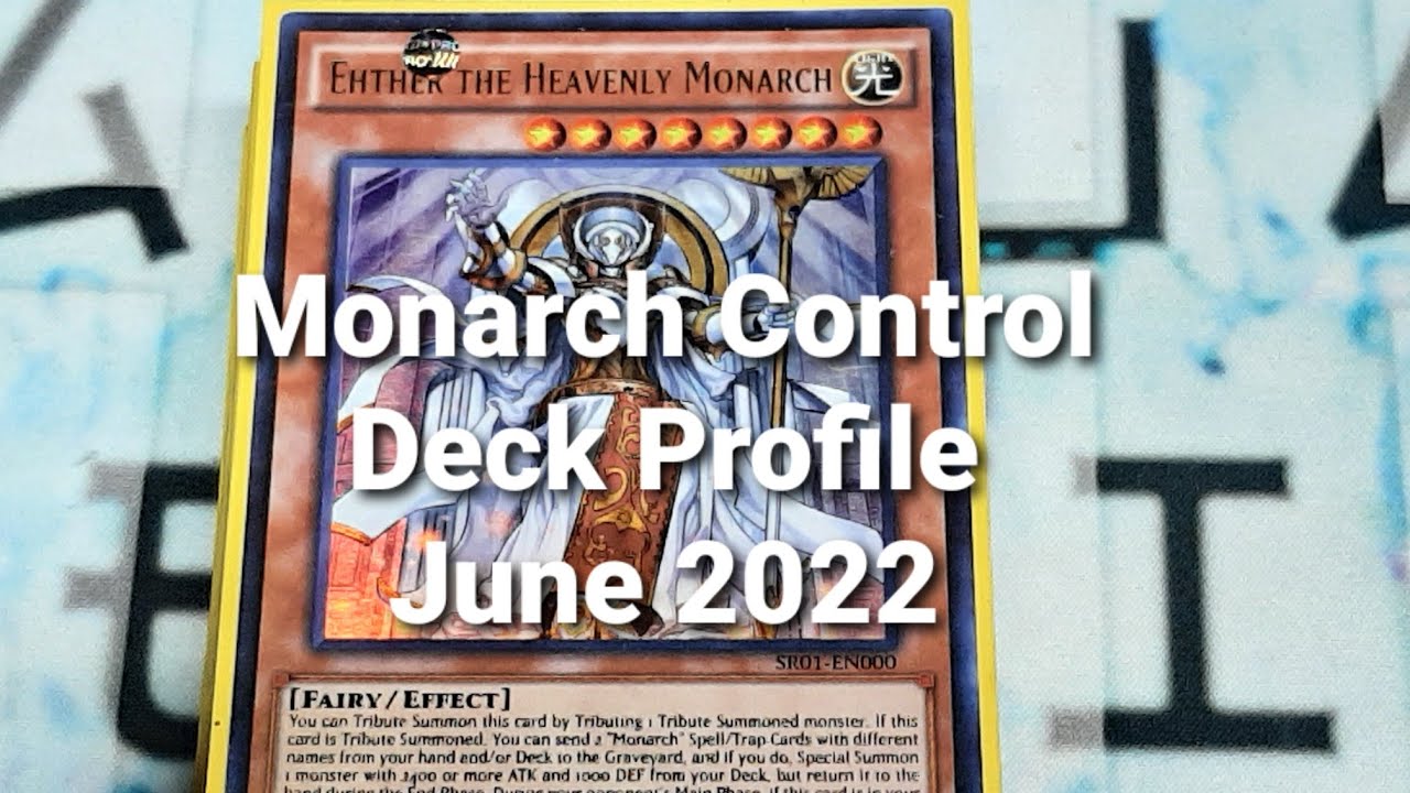 Monarch Control Deck Profile June 2022 - YouTube