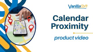Vanillasoft Calendar Proximity