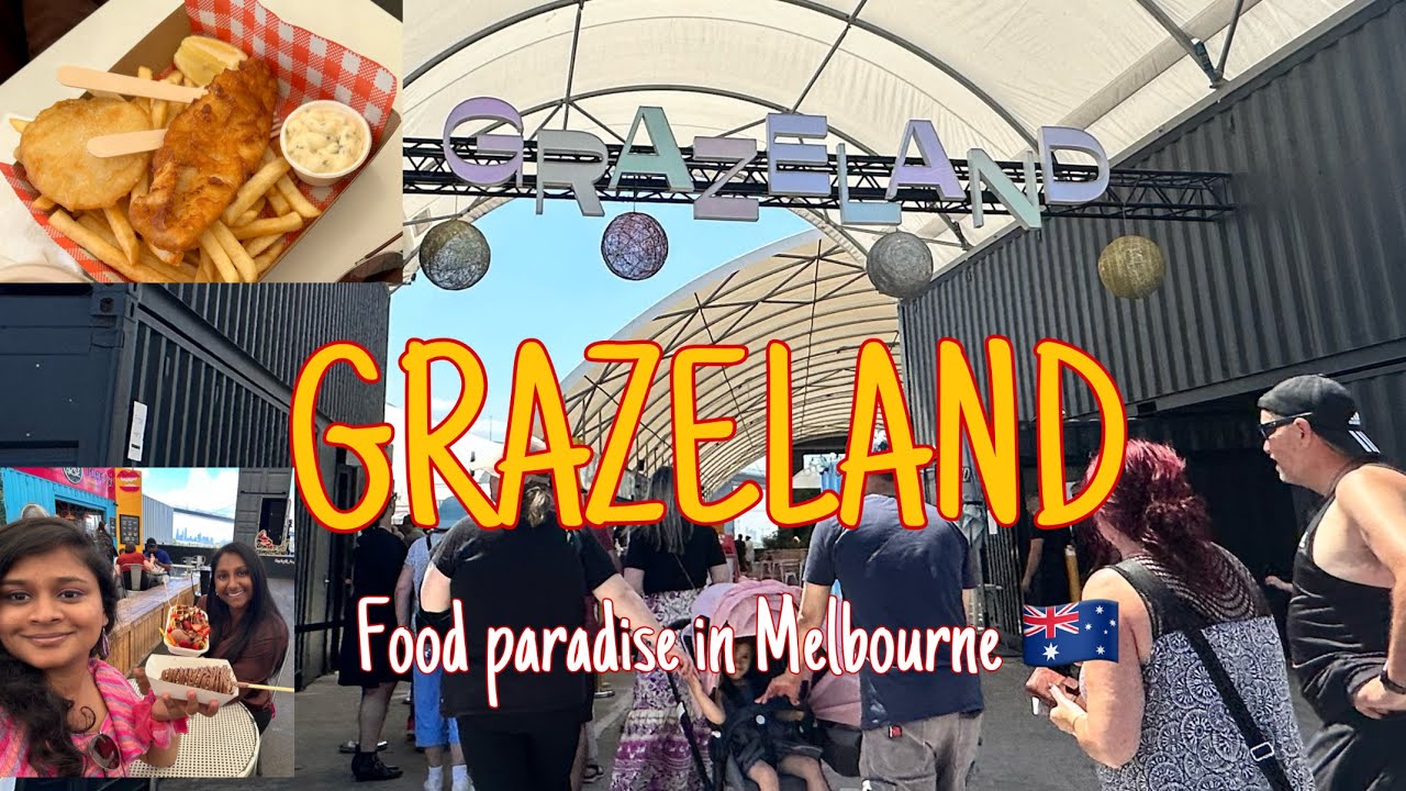 Grazeland Melbourne Things To Do In 