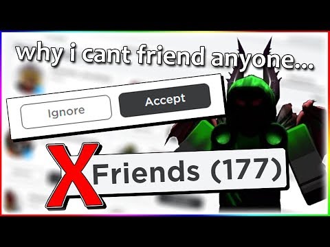 why i cant friend anyone on roblox... (its impossible) - YouTube