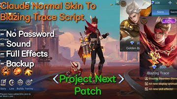 Claude Normal Skin To Blazing Trace Script | No Password | Project Next Patch | Shogun