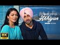 Akhiyan (8K Video) | Diljit Dosanjh | Neeru Bajwa | Latest Punjabi Songs 2026 | Speed Records