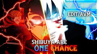 JUJUTSU KAISEN "Shibuya Arc" - One Chance [Edit/Avm] Quick! @GOJO Remake (free preset 📲)