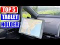 Top 5 Best Tablet Holder For Car In 2021 On Amazon