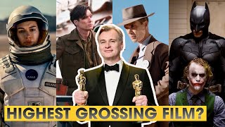 What is Christopher Nolan&#39;s Highest Grossing Film?