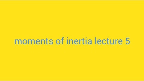 Moment of inertia of rectangular lamina, bsc rigid dynamics, msc moment  of inertia lecture 5