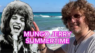 Mungo Jerry - Summertime / Главная песня о лете!