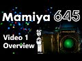 Mamiya 645 Pro Video Manual 1: Overview, Features, Functions, Interface, and How to Use