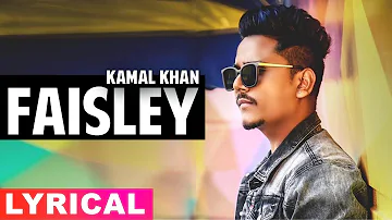 Faisley (Lyrical) | Kamal Khan | Disco Singh | Diljit Dosanjh | Surveen Chawla | Latest Songs 2019