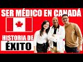 Como ser MÉDICO en CANADÁ | ¿Vale la pena?