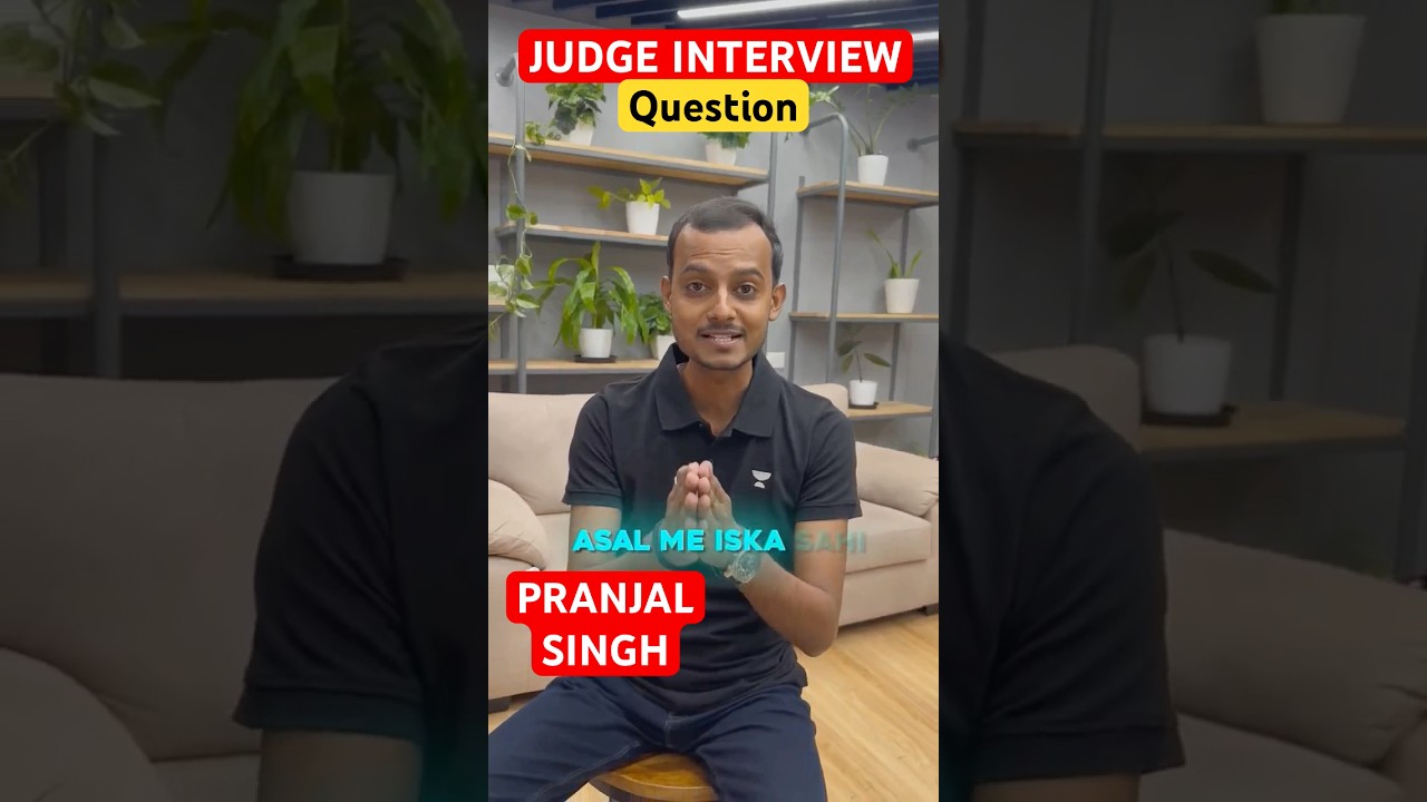 Civil Judge Interview Question 