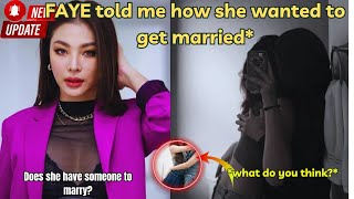 (Faye Yoko)Faye said in the interview how she wanted to get married? does she have someone to marry?