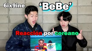 'BEBE' Reacción por coreano | 6ix9ine | Anuel AA