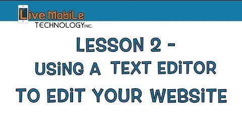 LESSON 2 - Building a Website for Beginners - Installing a Text Editor