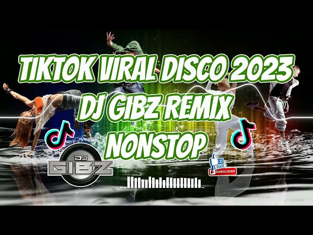 TIKTOK VIRAL NONSTOP DISCO 2023 | TIKTOK DANCE PARTY MIX 2023 | DJ GIBZ REMIX class=