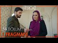 Hercai 54. Bölüm Fragmanı