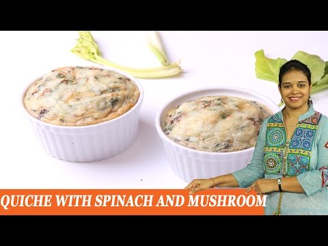 Quiche With Spinach And Mushroom Mrs Vahchef-11-08-2015