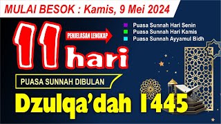 AMALAN & KEUTAMAAN PUASA DI BULAN DZULQA'DAH - PUASA AYYAMUL BIDH BULAN MEI - IDUL ADHA 2024