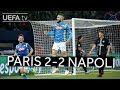 PARIS 2-2 NAPOLI #UCL HIGHLIGHTS