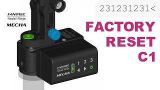 FACTORY RESET – Restoring MECHA C1 to Factory Settings