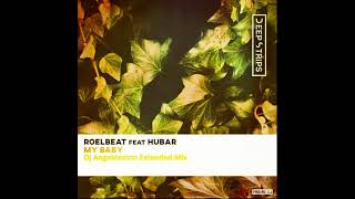 Roelbeat Feat. Hubar - My Baby (Dj Angeldemon Extended Mix)