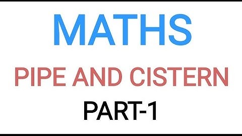 SSC CGL MATHS: PIPE AND CISTERN RAKESH YADAV SIR NOTES PART-1 TAUGHT BY RKM