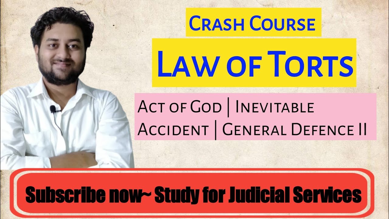 Act of God | Inevitable Accident | Genaral Defence | Law of Torts | law of Torts lecture |
