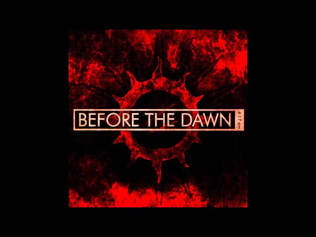 Before The Dawn - Crush