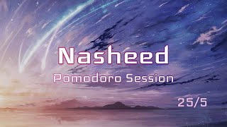 Nasheed for studying | pomodoro session