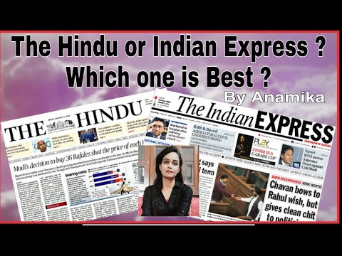 The Hindu Or The Indian Express? Best Newspaper For UPSC CSE/IAS By Anamika