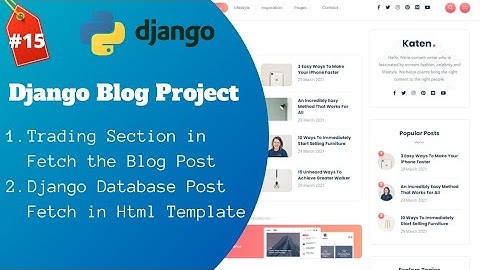 #15 Django Blog Project - Trading Section in Fetch the Blog Post | Django Project in Hindi