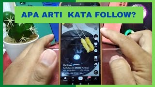 Apa arti kata follow ? follow tiktok ll follow instagram ll follow twitter