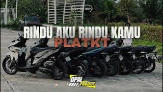 DJ PLATKT RINDU AKU RINDU KAMU JADI SATU ENAK BUAT SANTAY VIRAL TERBARU🤩❤️‍🔥🤤